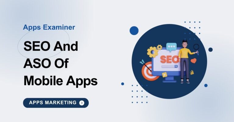 App SEO And ASO: 10 Strategies To Consider In 2023
