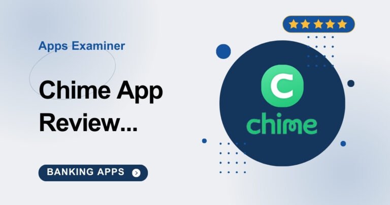 Chime App Review [2023]: Features, Pros And Cons