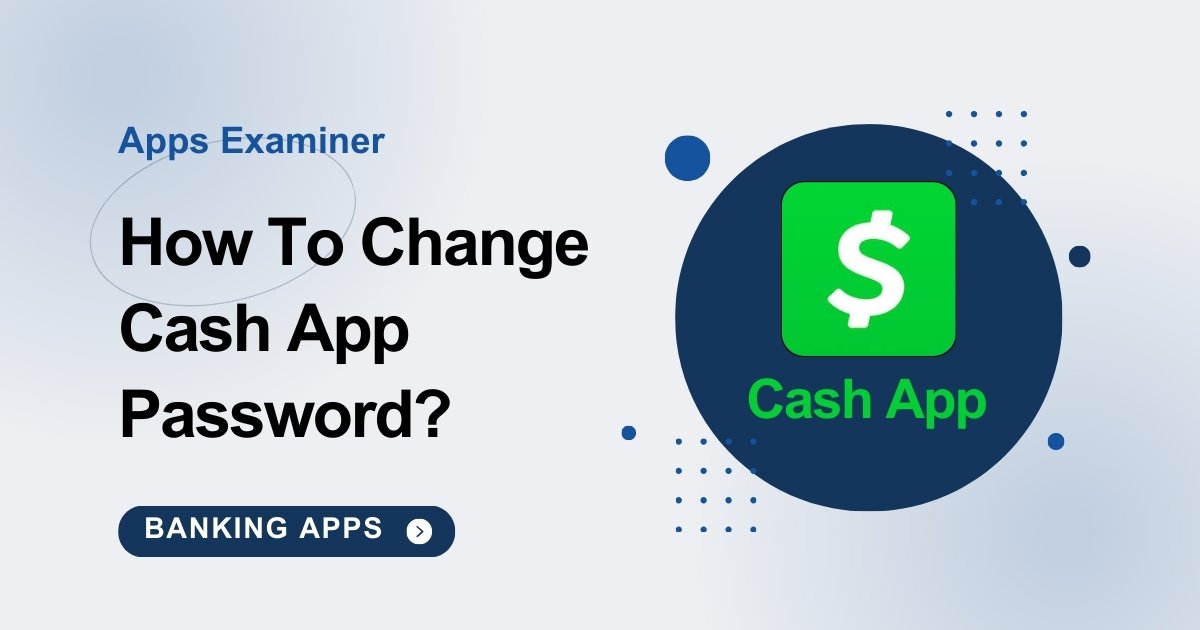 How To Change Cash App Password