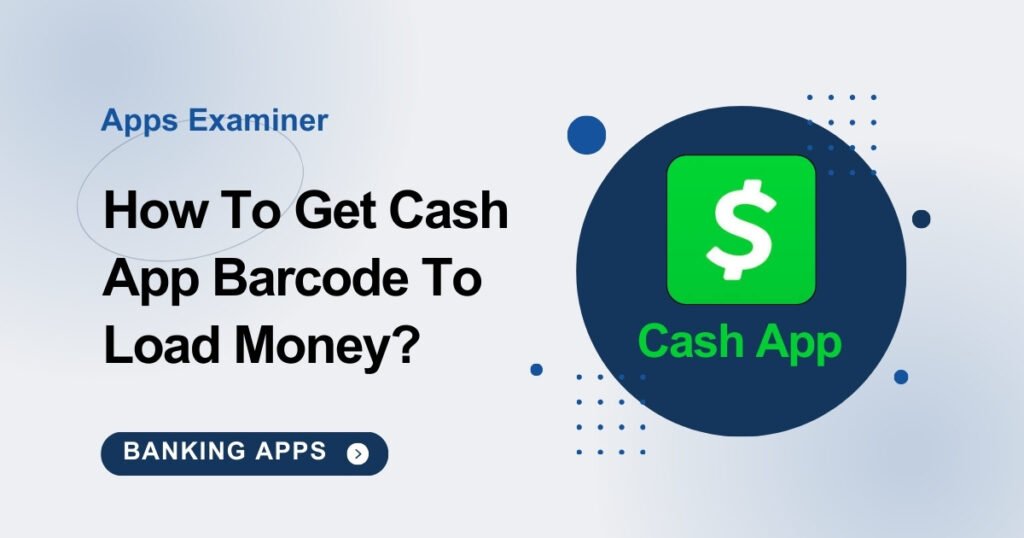 How To Get Cash App Barcode To Load Money